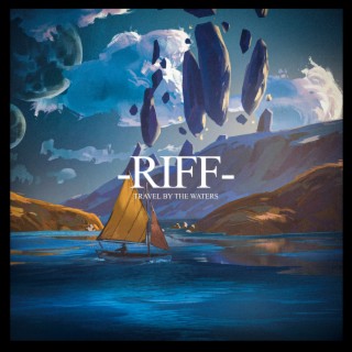 Riff - Travel By The Waters CD